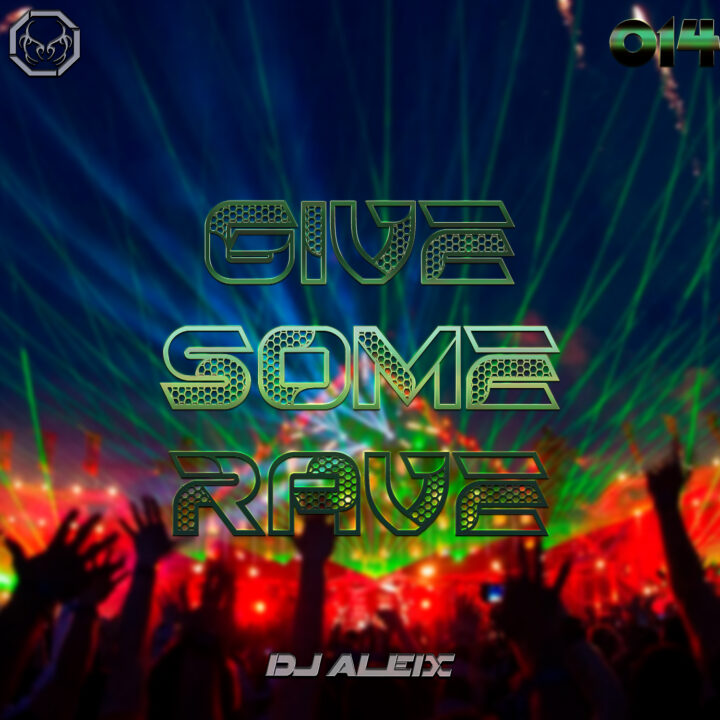 Give Some Rave